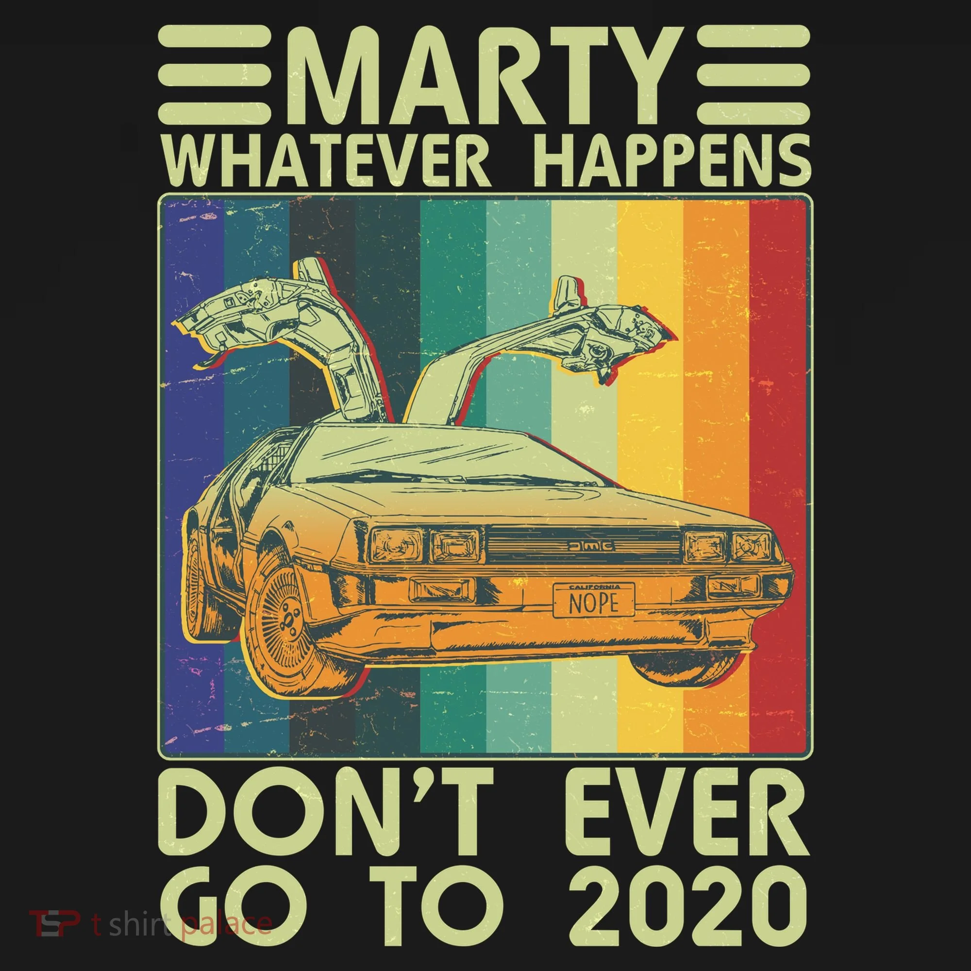 Marty Whatever Happens Don't Ever Go To 2020 Women's Hoodie