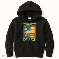 Marty Whatever Happens Don't Ever Go To 2020 Kids Hoodie thumb 0