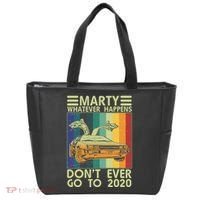 Marty Whatever Happens Don't Ever Go To 2020 Tote Bag thumb 0