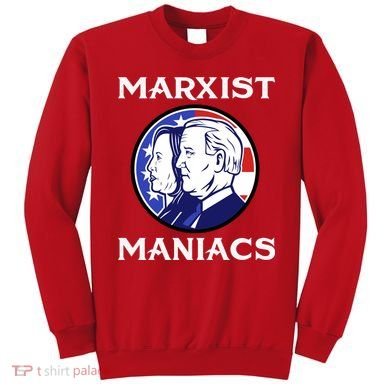 Marxist Maniacs Pro Trump Conservatives Sweatshirt