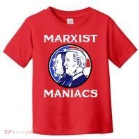 Marxist Maniacs Pro Trump Conservatives Toddler T-Shirt thumb 0