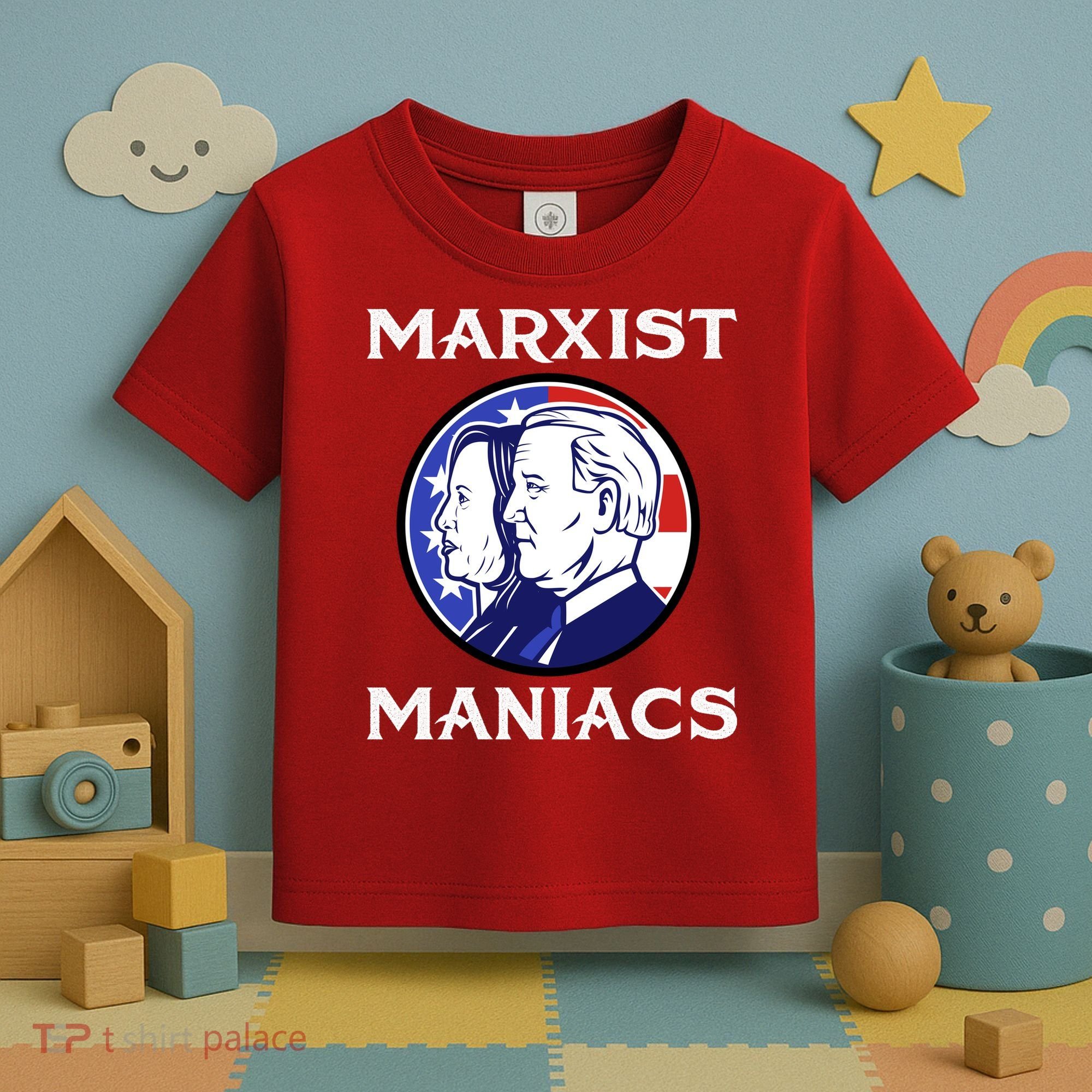 Marxist Maniacs Pro Trump Conservatives Toddler T-Shirt