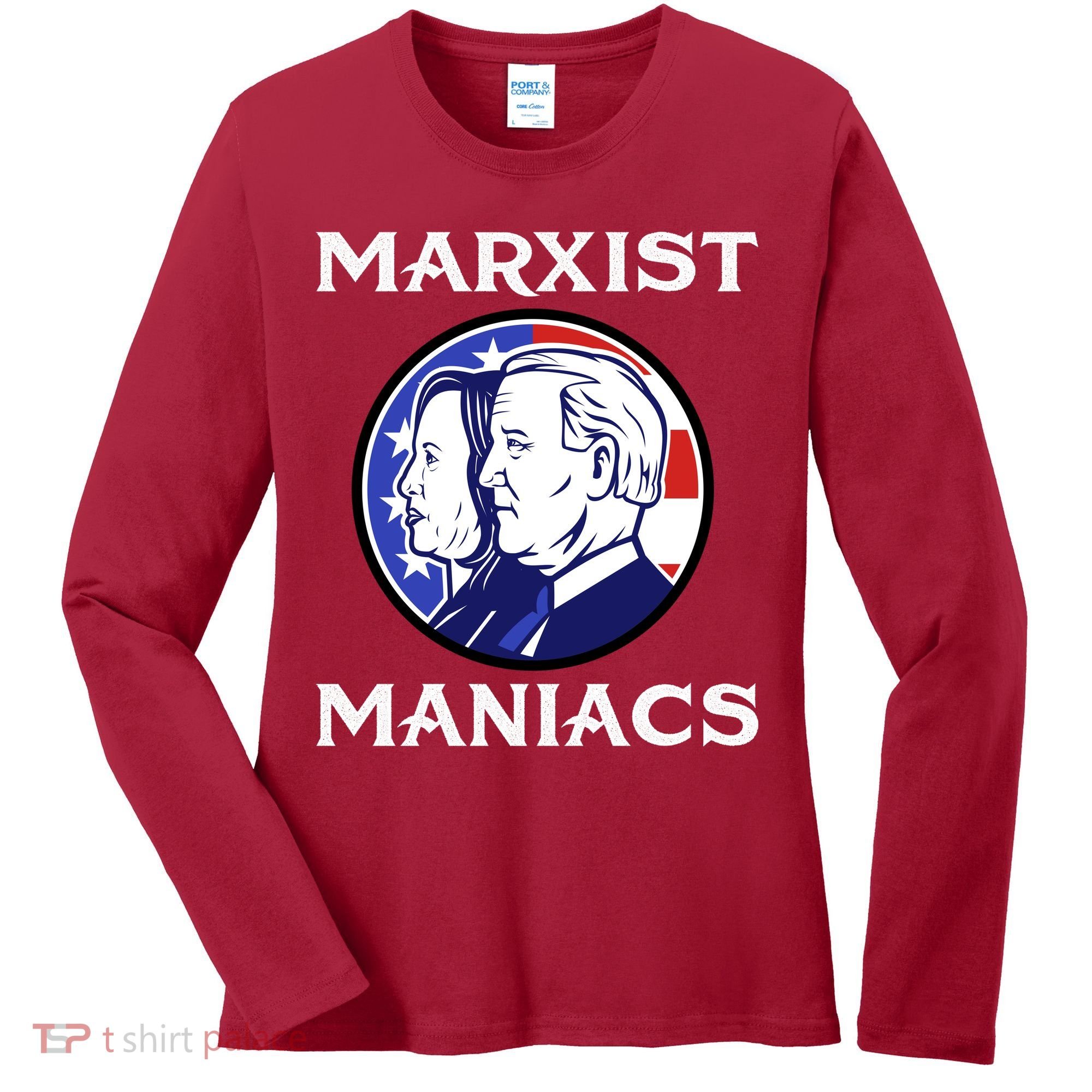 Marxist Maniacs Pro Trump Conservatives Women's Long Sleeve Shirt