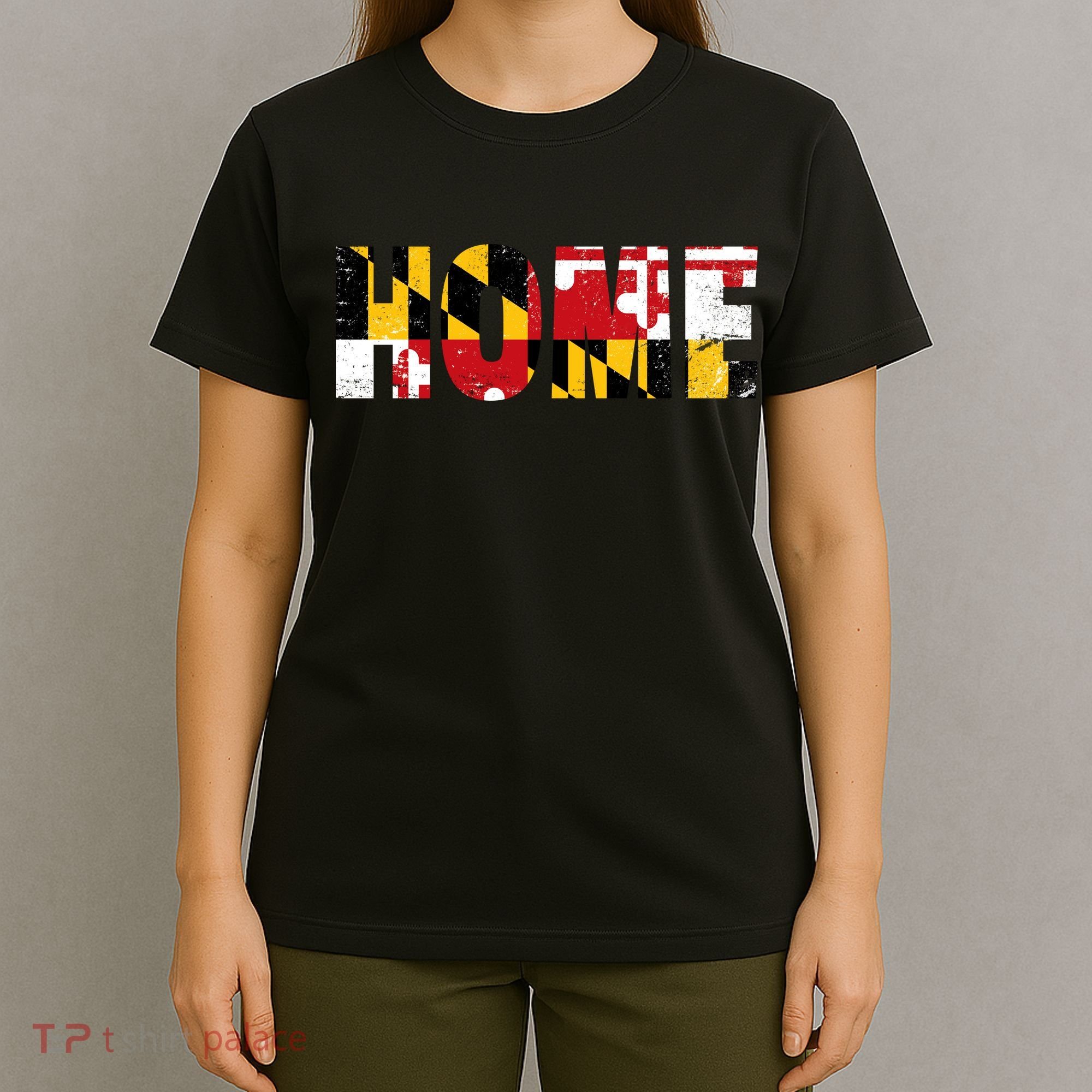 Maryland Is Home T-Shirt