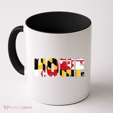Maryland Is Home Coffee Mug