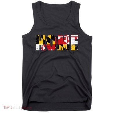 Maryland Is Home Tank Top
