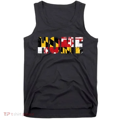 Maryland Is Home Tank Top