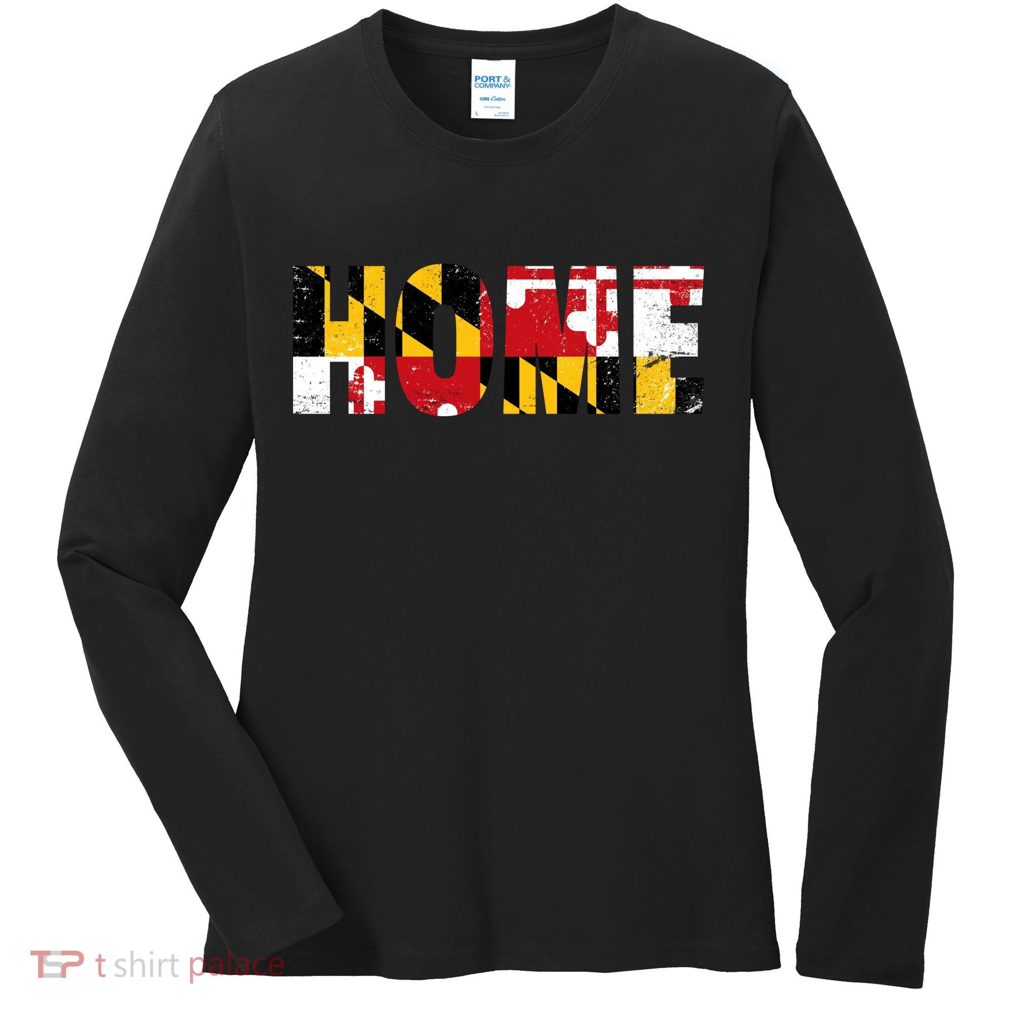 Maryland Is Home Women's Long Sleeve Shirt