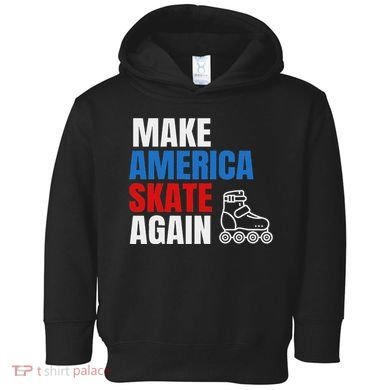 Make America Skate Again Roller Blade Skating Toddler Hoodie