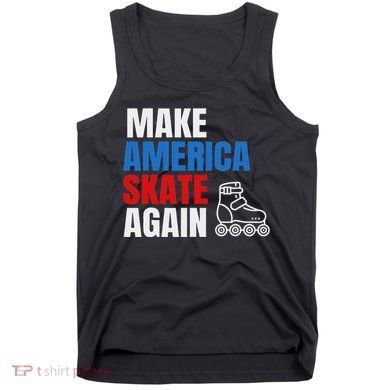 Make America Skate Again Roller Blade Skating Tank Top