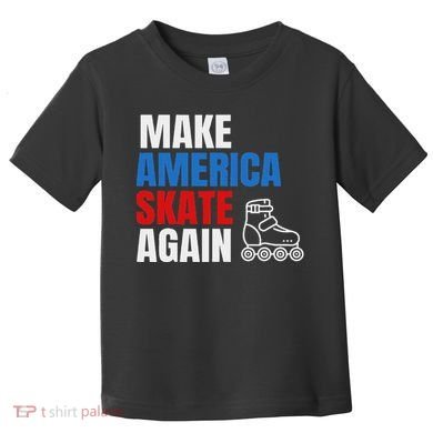 Make America Skate Again Roller Blade Skating Toddler T-Shirt