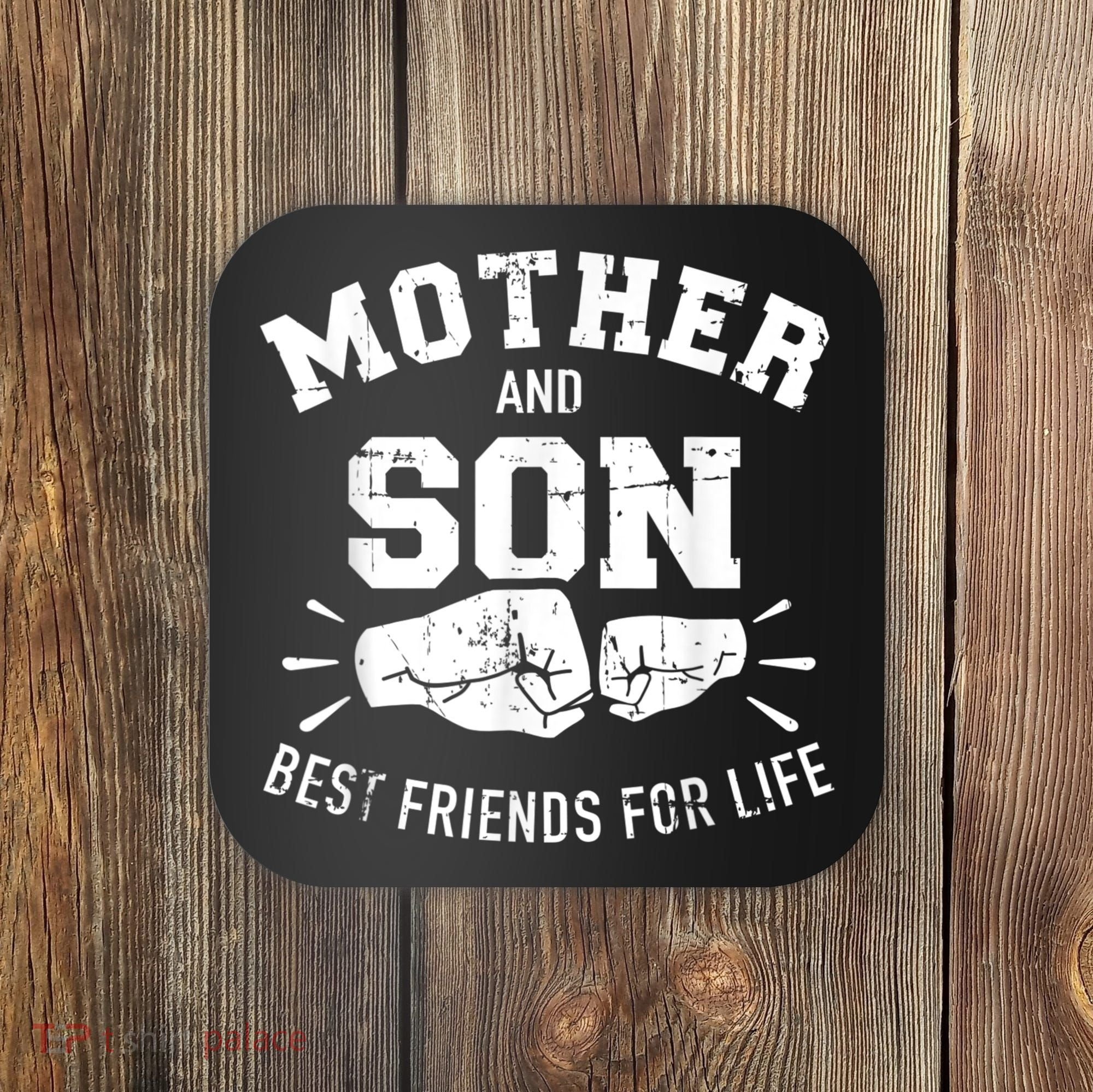 Mother And Son Best Friends For Life Mom Coaster