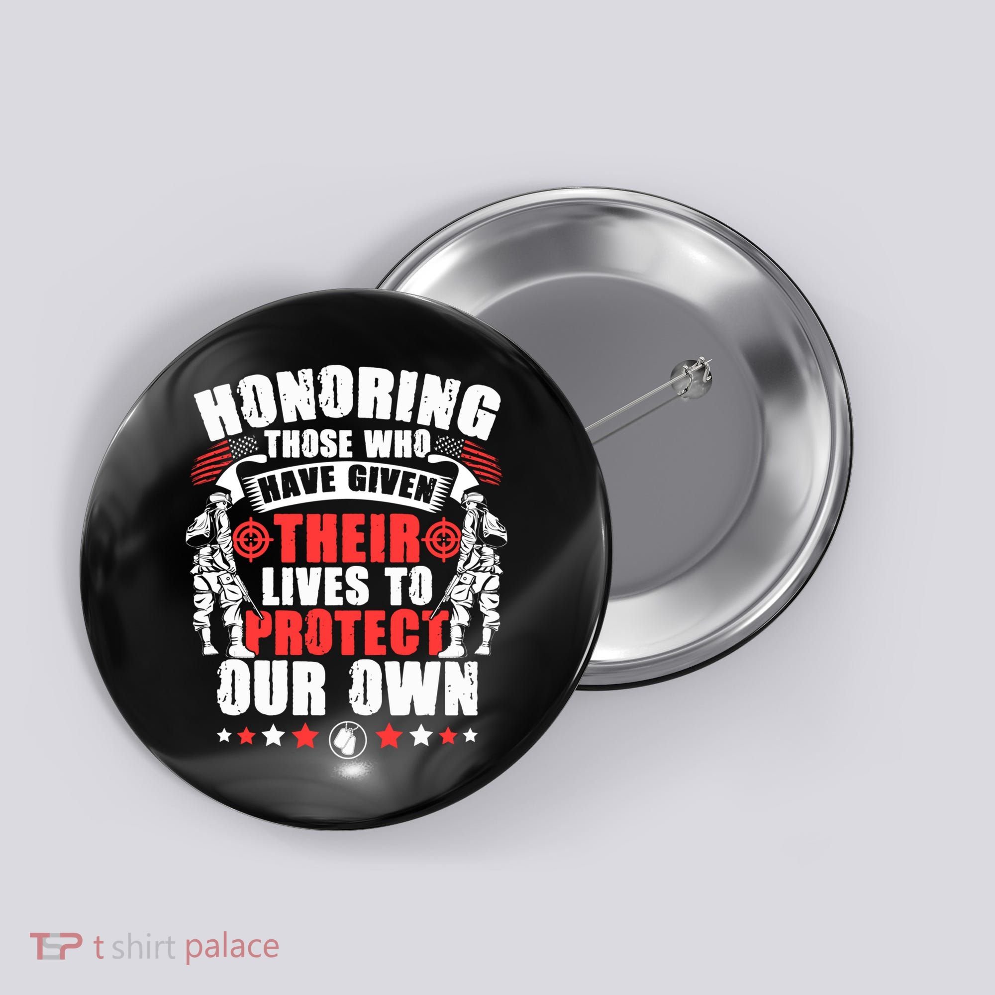 Military American Soldier Memorial Honoring Button
