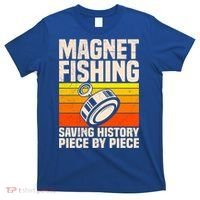 Magnetic Anglers Saving History Magnet Fishing Treasure Hunt Gift T-Shirt thumb 0