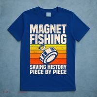 Magnetic Anglers Saving History Magnet Fishing Treasure Hunt Gift T-Shirt thumb 5