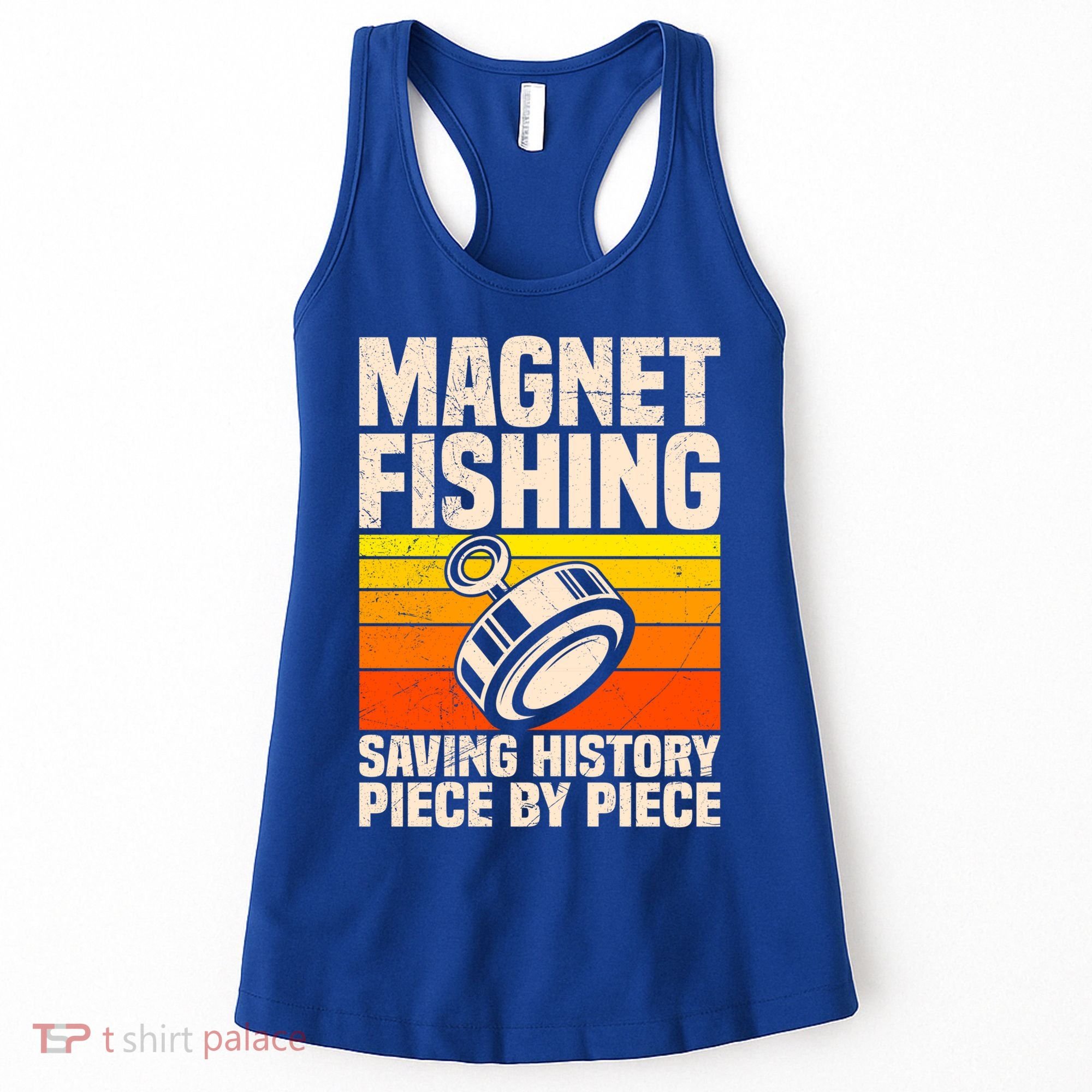 Magnetic Anglers Saving History Magnet Fishing Treasure Hunt Gift Women's Tank Top