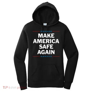 Make America Safe Again Women's Hoodie