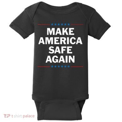 Make America Safe Again Baby Bodysuit