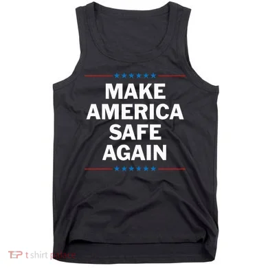 Make America Safe Again Tank Top