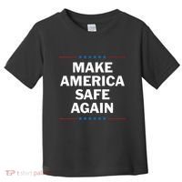 Make America Safe Again Toddler T-Shirt thumb 0