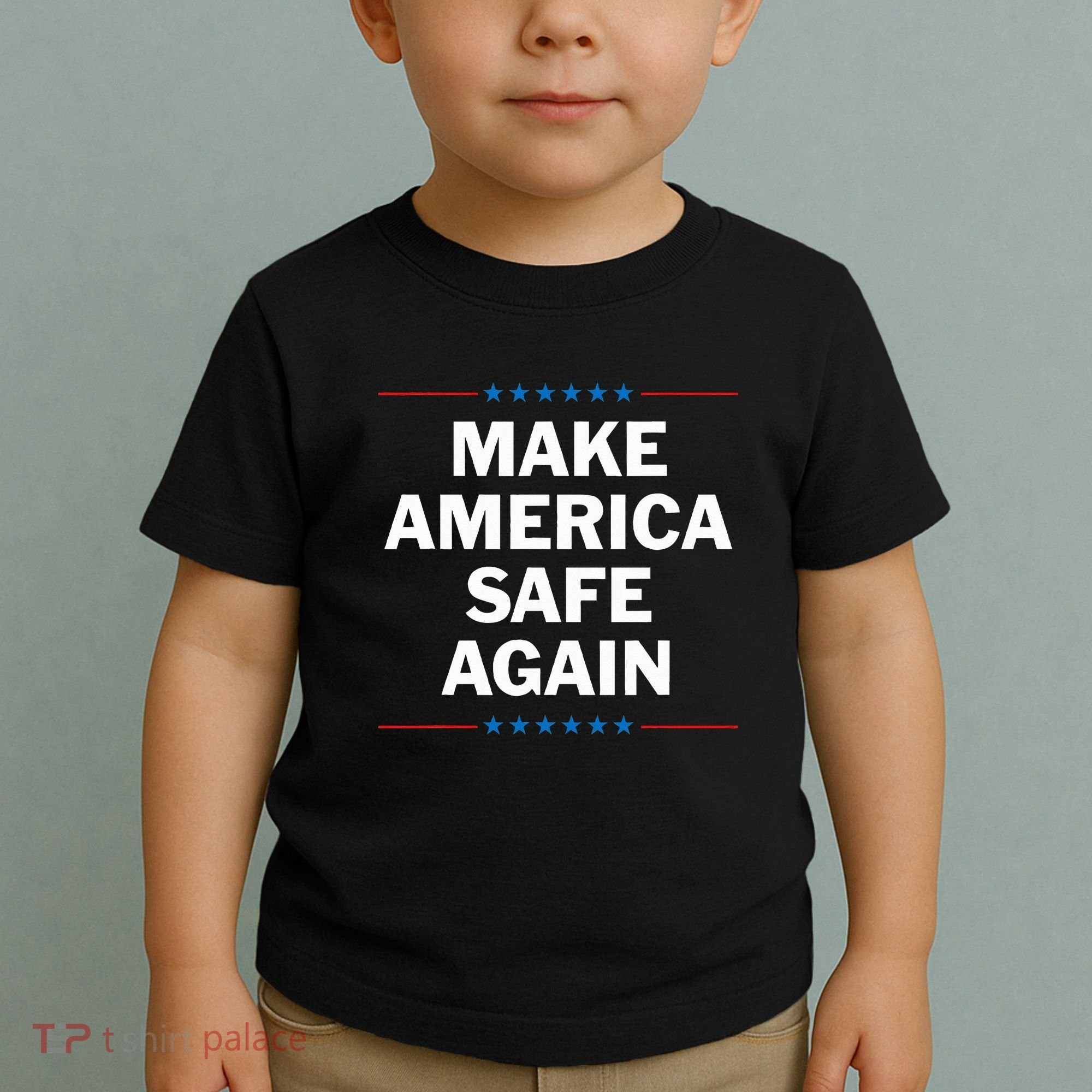 Make America Safe Again Toddler T-Shirt