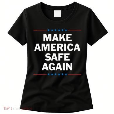 Make America Safe Again Women's T-Shirt