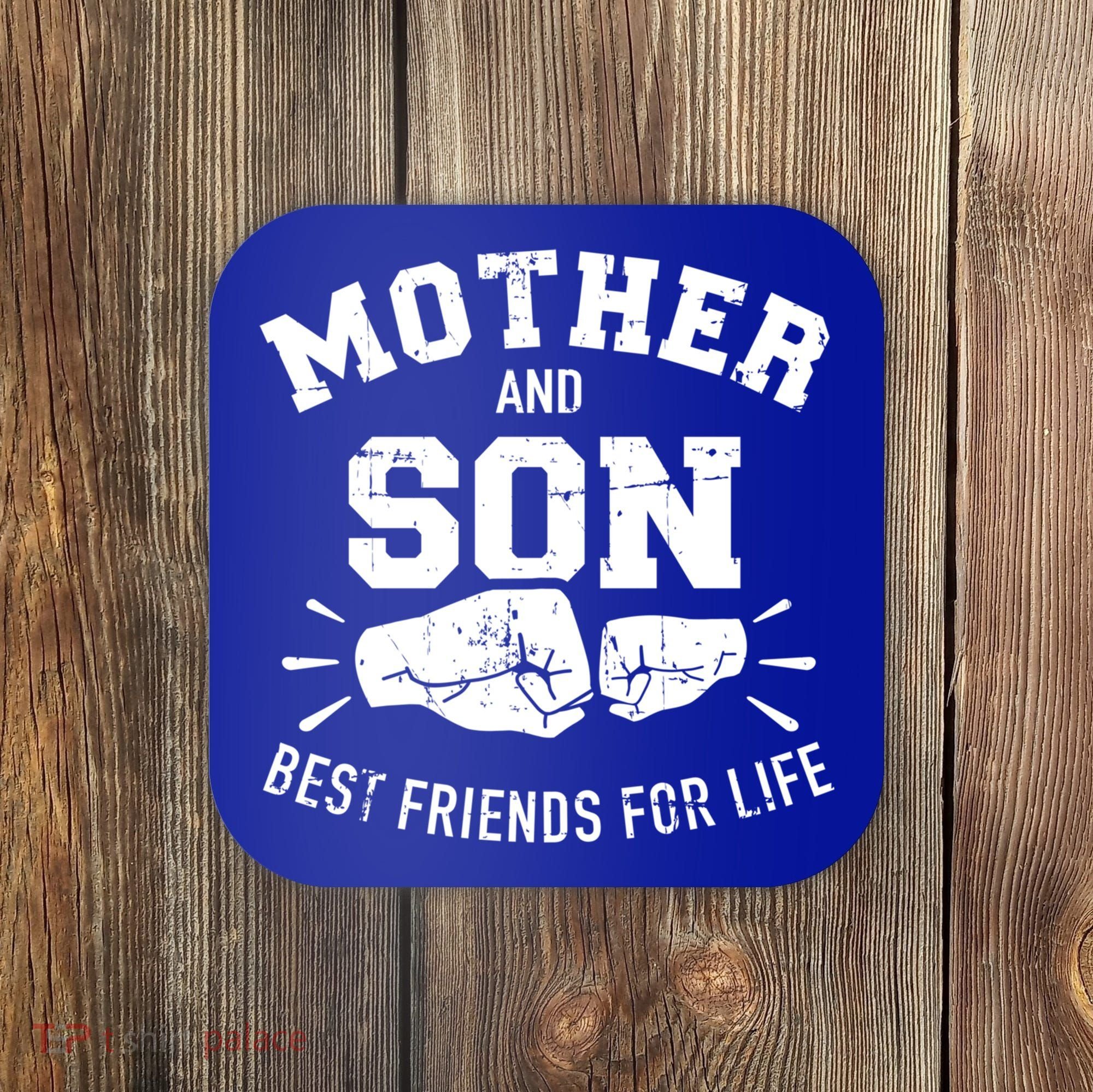 Mother And Son Best Friends For Life Mom Cute Gift Coaster