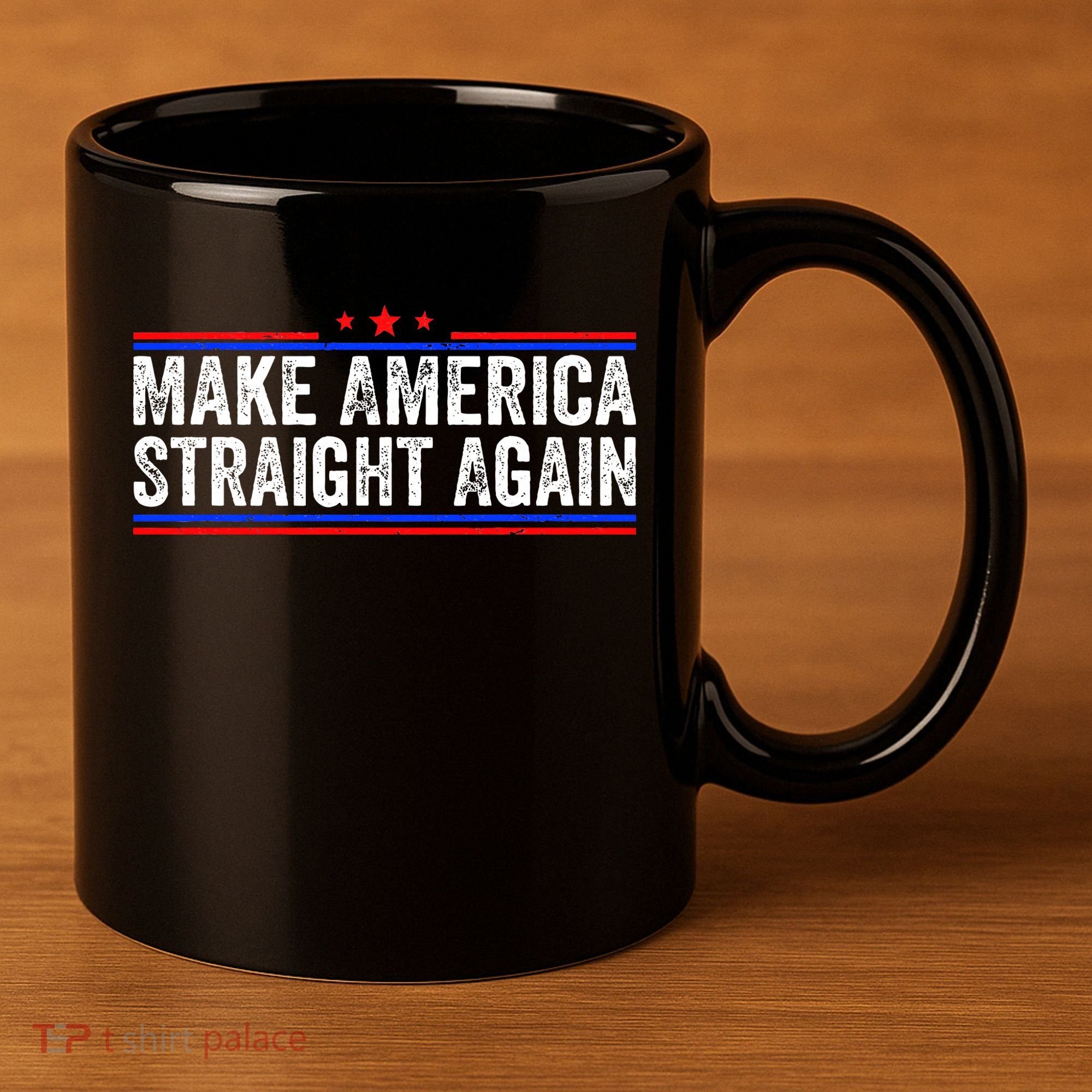 Make America Straight Again 11oz C Handle Ceramic Mug