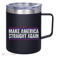 Make America Straight Again 12oz Stainless Steel Coffee Mug thumb 0