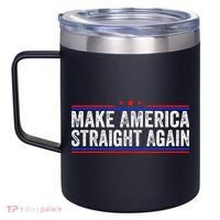 Make America Straight Again 12oz Stainless Steel Coffee Mug thumb 2