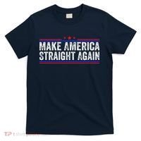 Make America Straight Again T-Shirt thumb 0