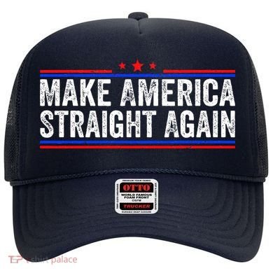 Make America Straight Again Hat