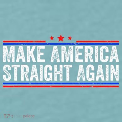Make America Straight Again Sueded Cloud Jersey T-Shirt