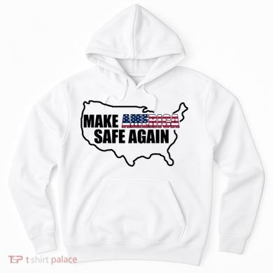 Make America Safe Again Flag Hoodie
