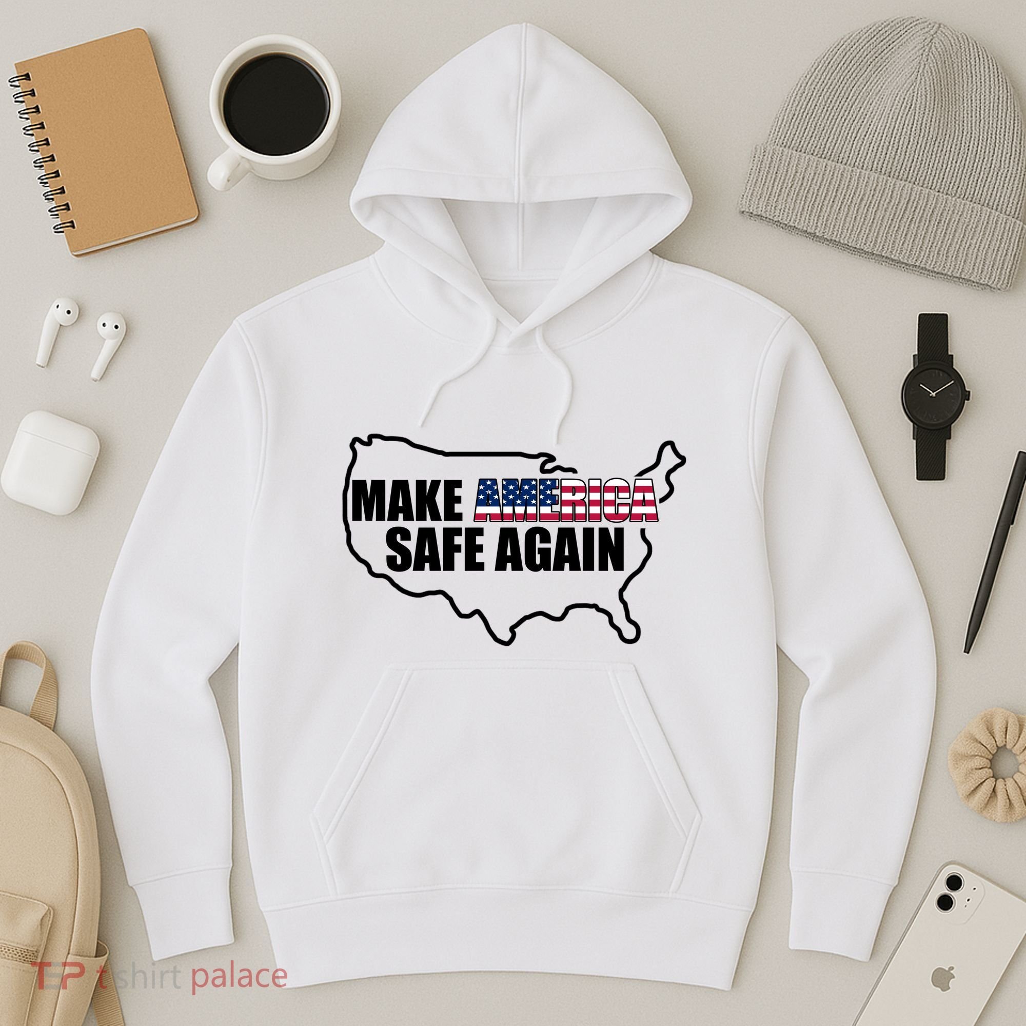Make America Safe Again Flag Hoodie