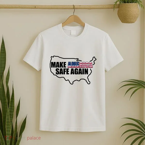 Make America Safe Again Flag T-Shirt