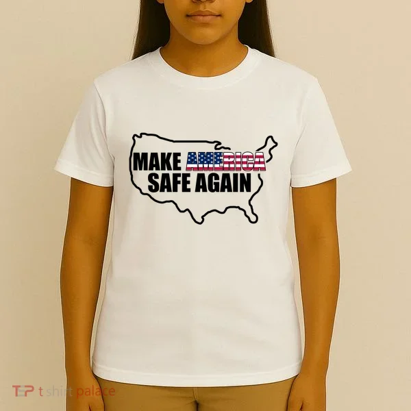 Make America Safe Again Flag T-Shirt