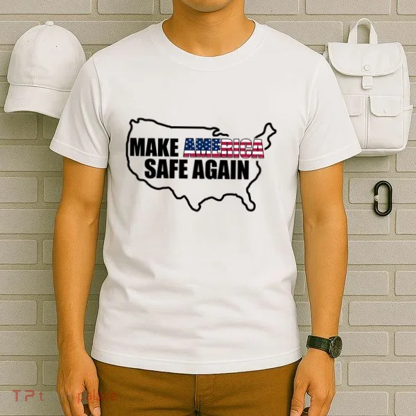 Make America Safe Again Flag T-Shirt
