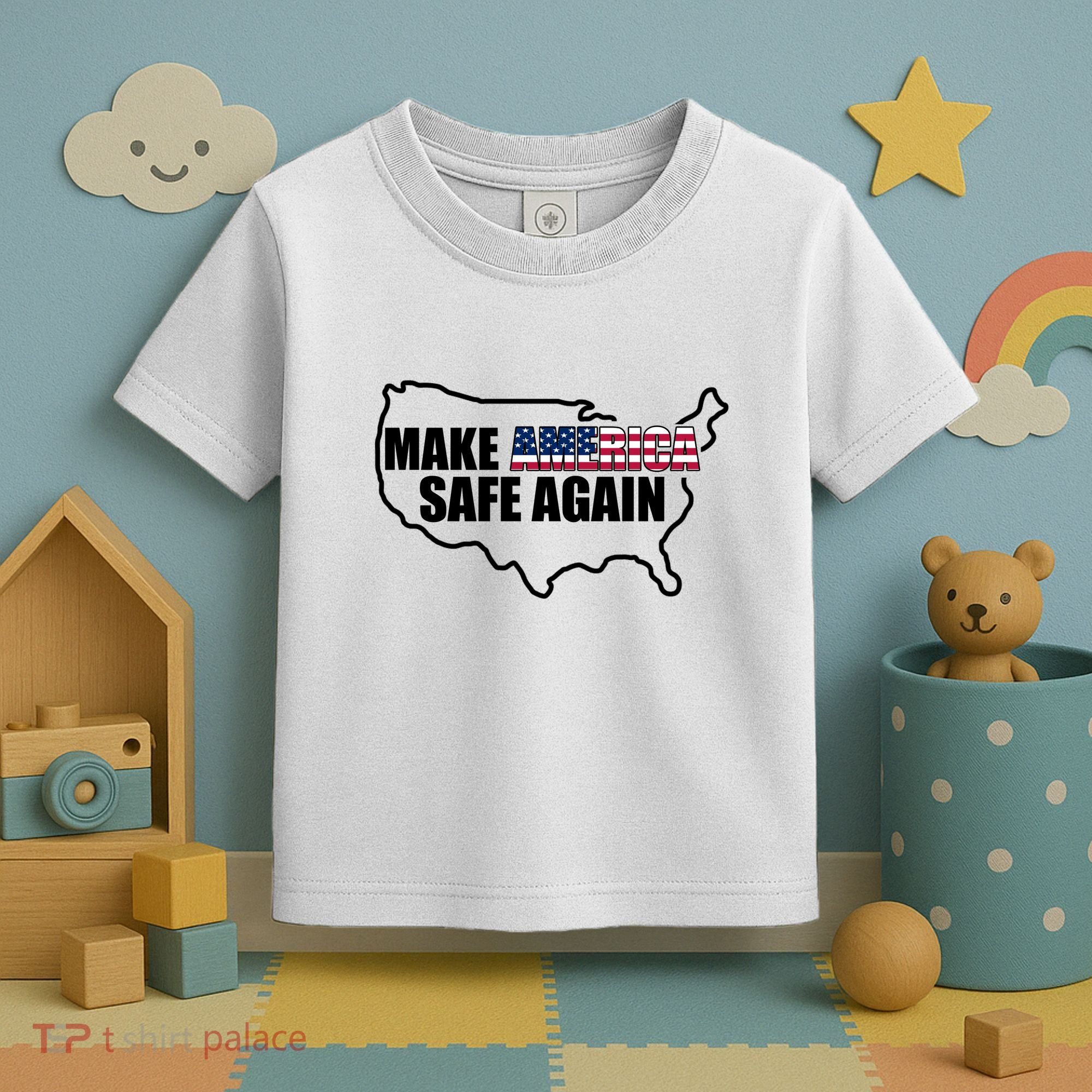 Make America Safe Again Flag Toddler T-Shirt