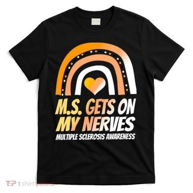 MS Awareness Shirts Multiple Sclerosis Wear Orange T-Shirt
