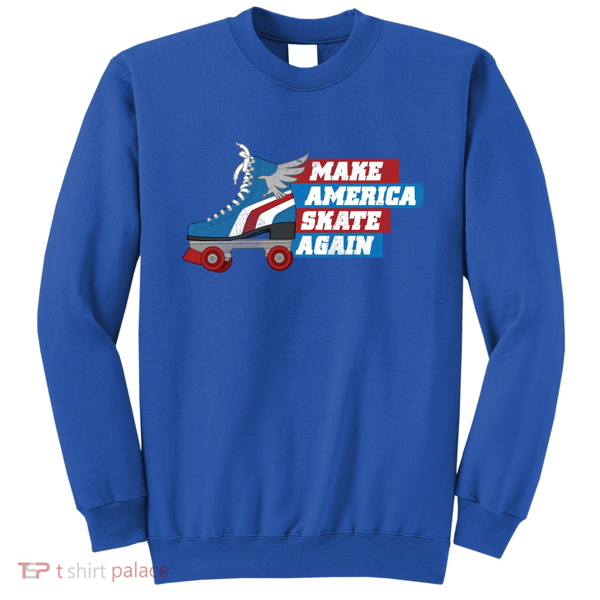 Make America Skate Again Red White And Blue Distressed Gift Sweatshirt