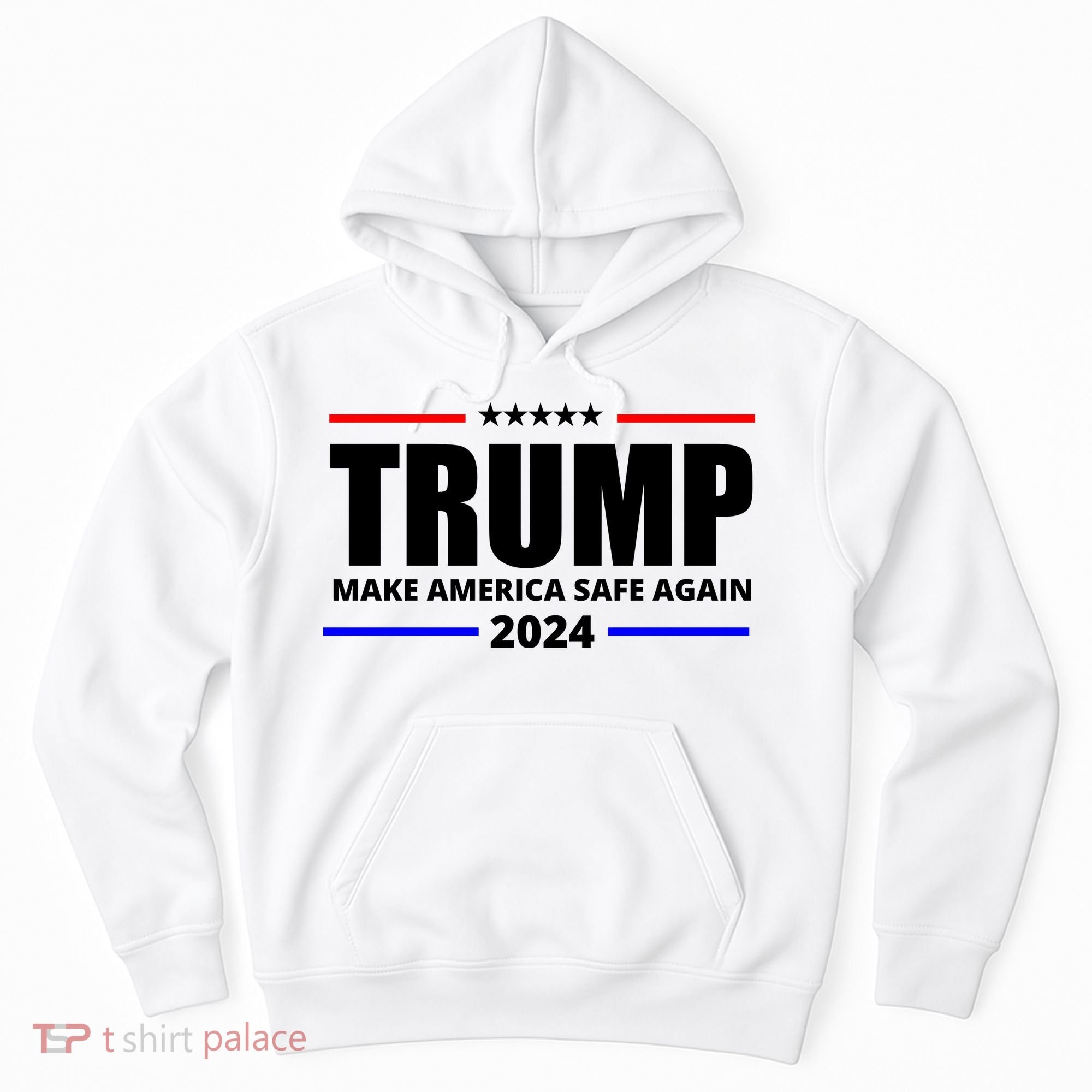 Make America Safe Again 2024 Trump Hoodie
