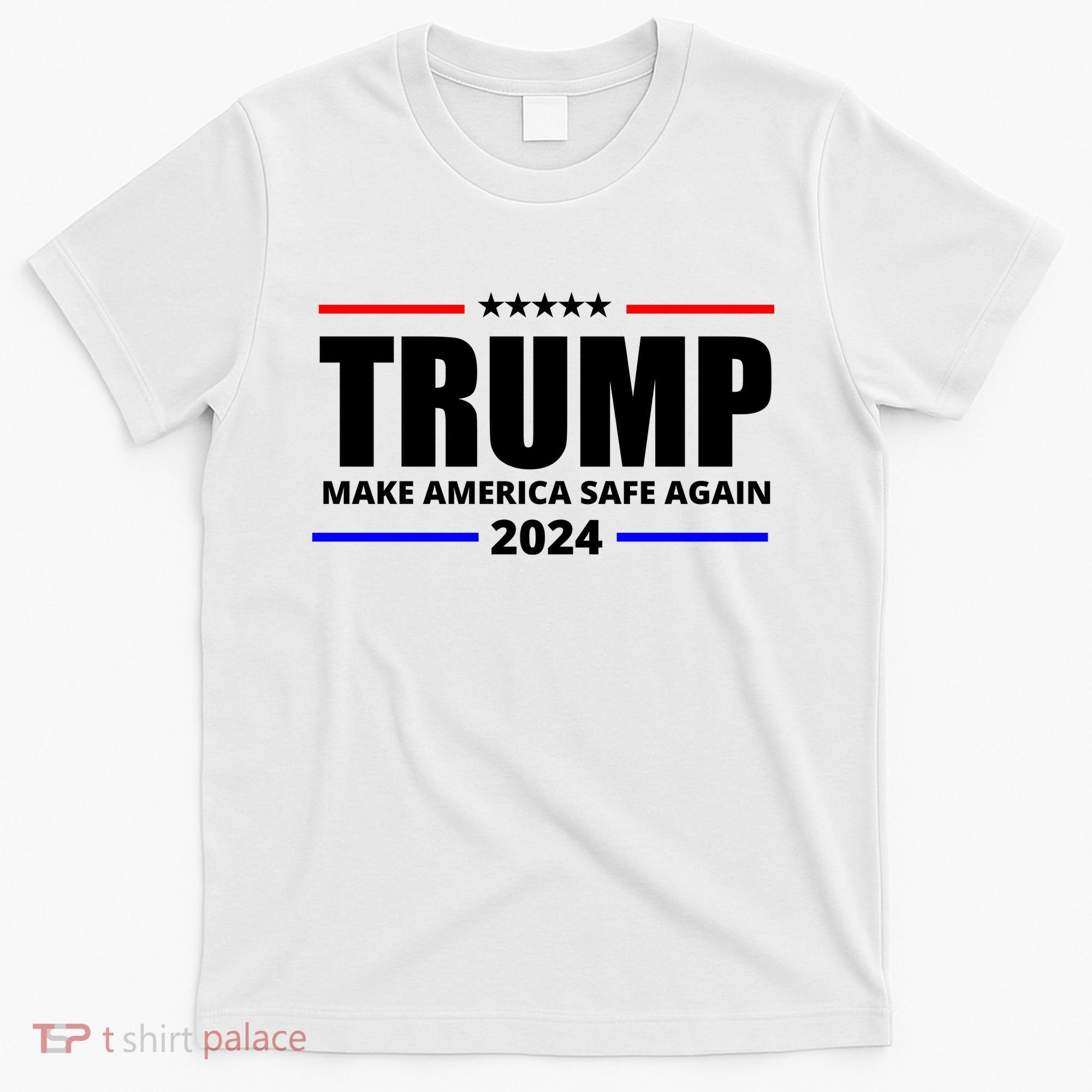 Make America Safe Again 2024 Trump T-Shirt