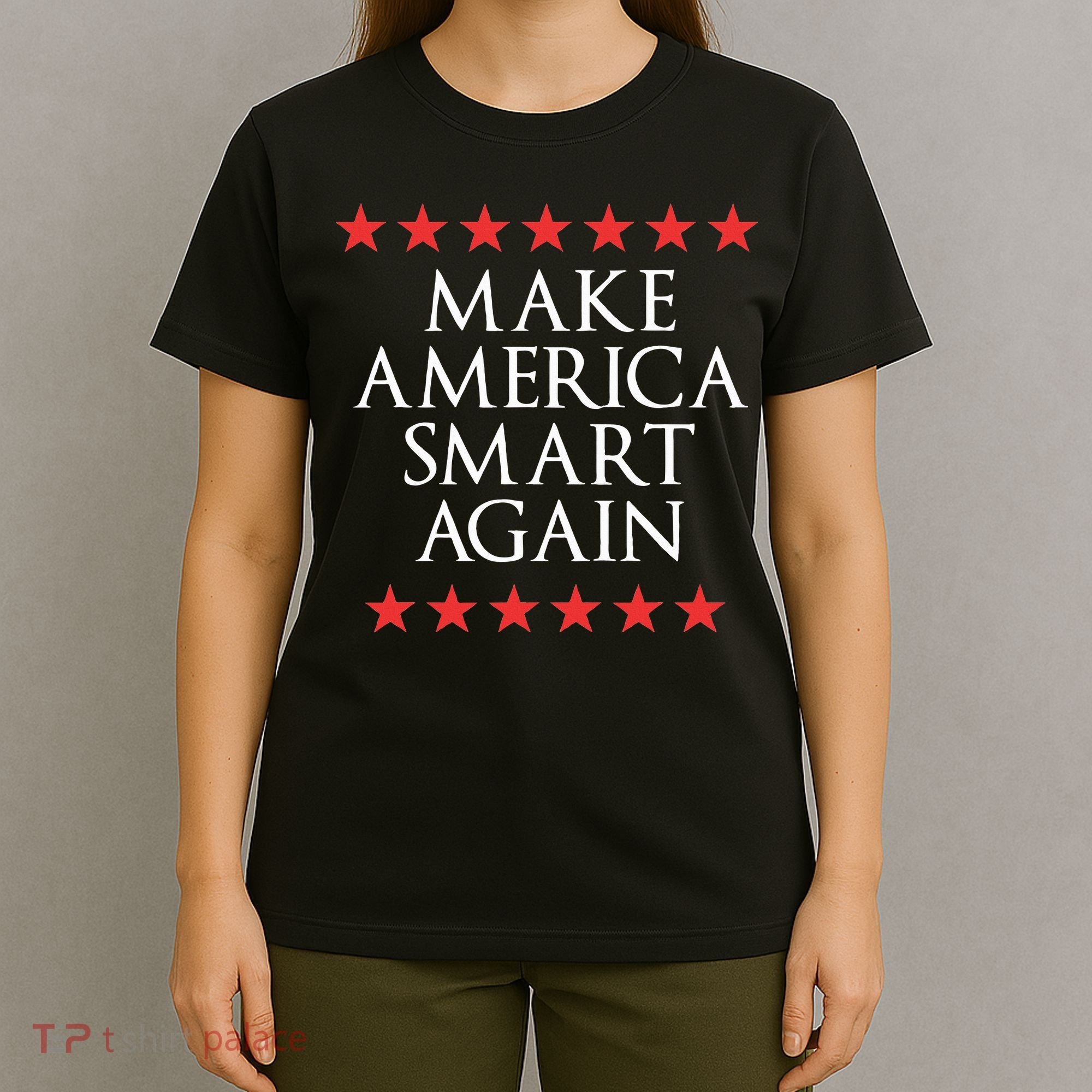 Make America Smart Again T-Shirt