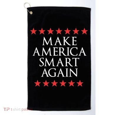 Make America Smart Again Golf Towel