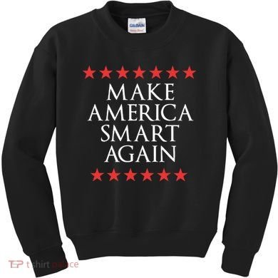 Make America Smart Again Kids Sweatshirt