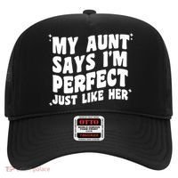 My Aunt Says I'm Perfect Just Like Her Aunt Love Hat thumb 0