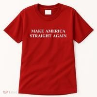 Make America Straight Again Tall T-Shirt thumb 0