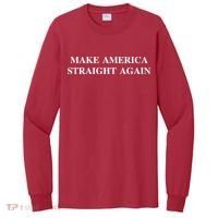 Make America Straight Again Tall Long Sleeve Shirt thumb 0