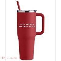 Make America Straight Again 40oz Vacuum Insulated Stainless Steel Travel Tumbler thumb 0